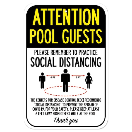 Signmission Public Safety Sign-Pool Guests Practice Social Distancing, Heavy-Gauge, 12" H, A-1218-25370 A-1218-25370